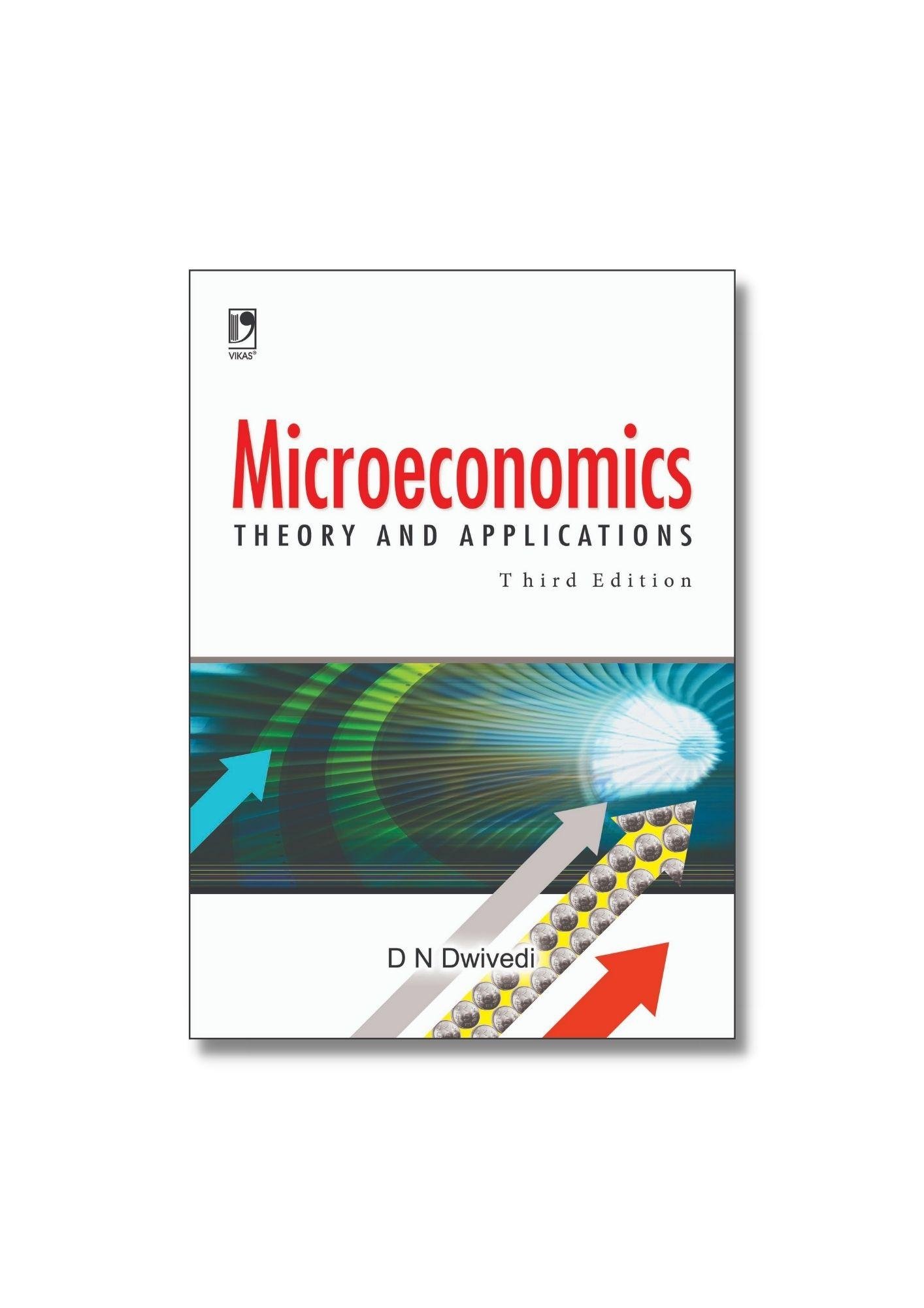 Microeconomics Theory And Application By D N Dwivedi 3rd Edition ...