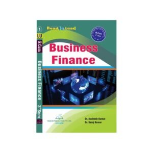 Business Finance By Dr Saroj Kumar BCom 3rd Sem