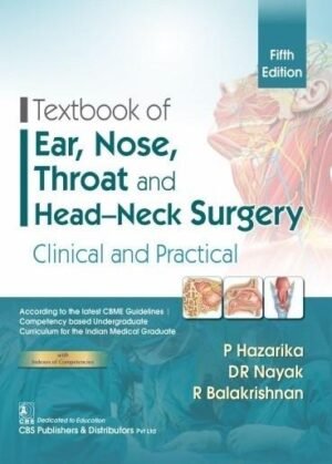 Textbook Of Ear Nose Throat And Head Neck Surgery By P Hazarika