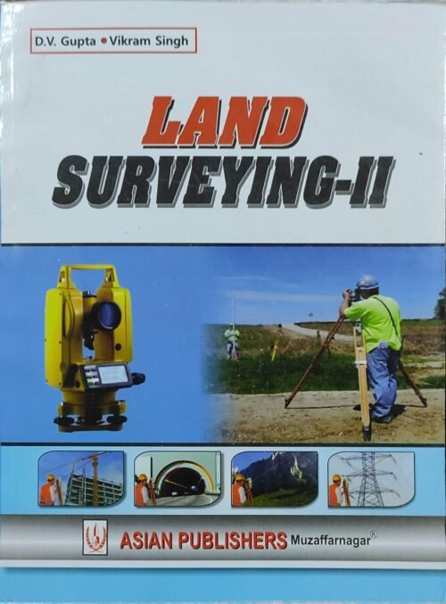 Land Surveying 2 By DV Gupta 2021 Asian Publication 