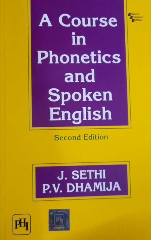 A Course in Phonetics And Spoken English 2nd Edition By J Sethi