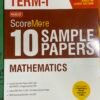 CBSE 2021-22 TERM 1 MTG SCORE MORE 10 Sample Papers Mathematics CLASS 12