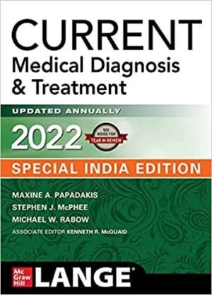 CURRENT Medical Diagnosis and Treatment 2022 61st Edition by Maxine A Papadakis
