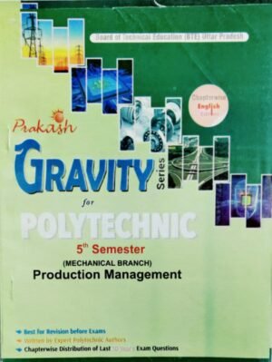 Production Management Prakash Gravity Solved Paper 5th Sem For Diploma in Polytechnic ME