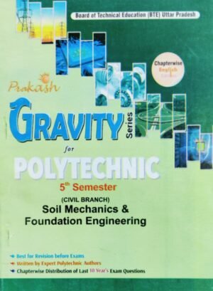 Soil Mechanics and Foundation Engineering Prakash Gravity Solved Paper Diploma Polytechnic 5th Sem Civil