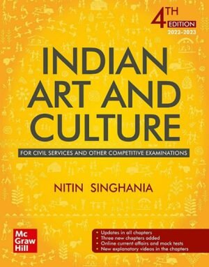 Indian Art And Culture Nitin Singhania 4th Edition for IAS Civil Services and Competitive Exam 2022 2023