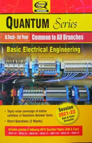 Basic Electrical Engineering Quantum BTech AKTU 1st Sem Common Branch 2022