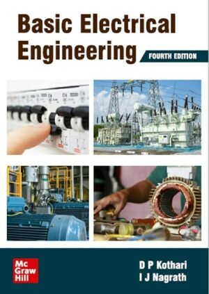 Basic Electrical Engineering 4th Edition by DP Kothari 2019