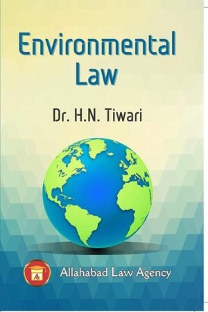 Environmental law By HN Tiwari 2016