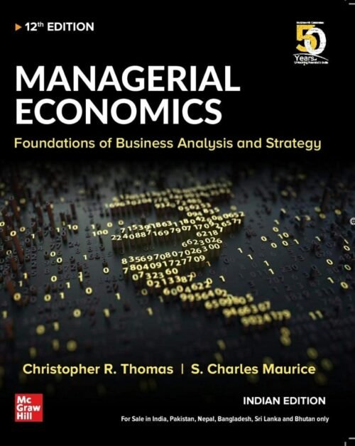 Managerial Economics 12th Edition By Christopher R Thomas 