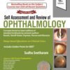 Self Assessment And Review of Opthalmology 6th Edition By Sudha Seetharam