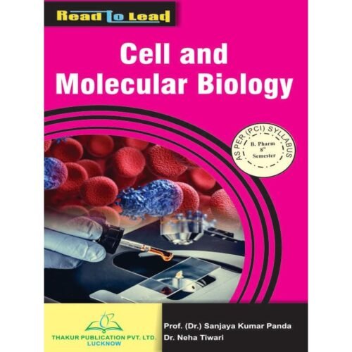 Cell And Molecular Biology BPharma 8th Sem By Dr Neha Tiwari