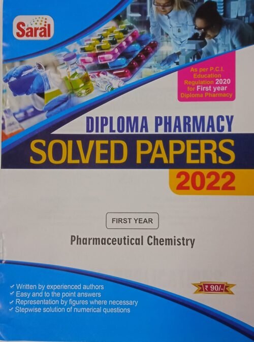 Saral DPharma Solved 1st Year Pharmaceutical Chemistry in English 2022