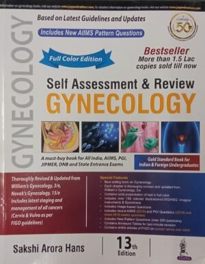 Self Assessment And Review Gynecology Sakshi Arora Hans 13th Edition