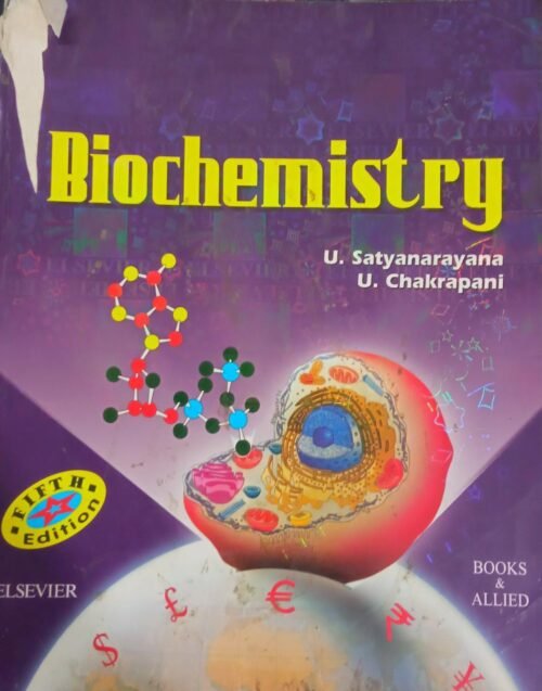 Second Hand Biochemistry by U Satyanarayana 5th Edition