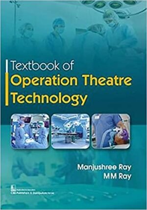 TEXTBOOK OF OPERATION THEATRE TECHNOLOGY by MANJUSHREE RAY 2022