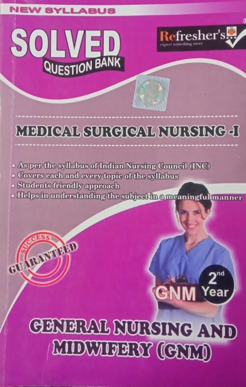 Second Hand GNM Medical Surgical Nursing 1 Solved in Engish 2nd Year 2018