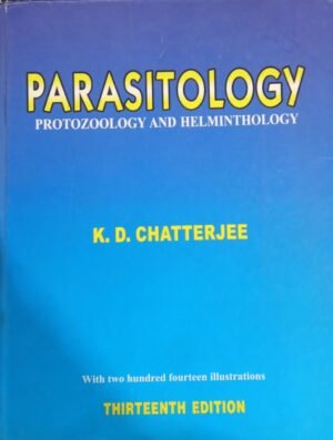 Second Hand Parasitology Protozoology And Helminthology 13th Edition by K D Chatterjee