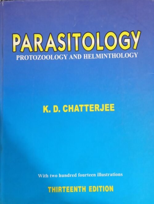 Second Hand Parasitology Protozoology And Helminthology 13th Edition by K D Chatterjee