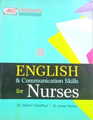 Vardhans English And Communication Skills For Nurses By Dr Dheera Sanadhya in English 