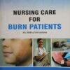 Nursing Care For Burn Patients By Ms Shikha Shrivastava In English