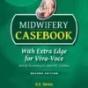 Midwifery Casebook with Extra Edge for Viva Voce By GK Verma 2nd Edition