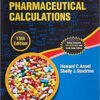Pharmaceutical Calculation 15th Edition by Howard C Ansel 15th Edition