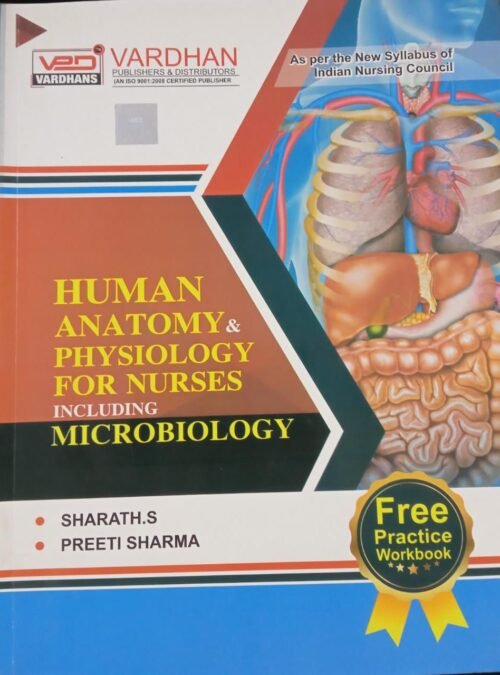 Human Anatomy And Physiology For Nurses Including Microbiology By Preeti Sharma in English 2018