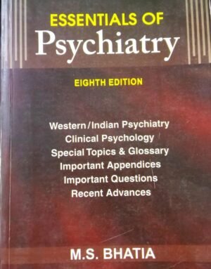 Essential of Psychiatry By MS Bhatia 8th Edition in English 2016