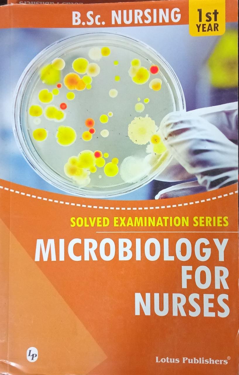 Lotus Second Hand BSc Nursing 1st Year Microbiology For Nurses Solved