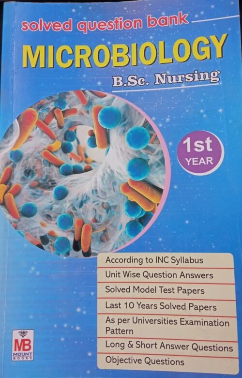 Mount Second Hand BSc Nursing 1st Year Microbiology Solved in English 2020