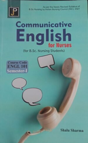 Communicative English For Nurses by Shalu Sharma 2022