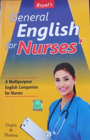 General English For Nurses By Gupta And Sharma In English