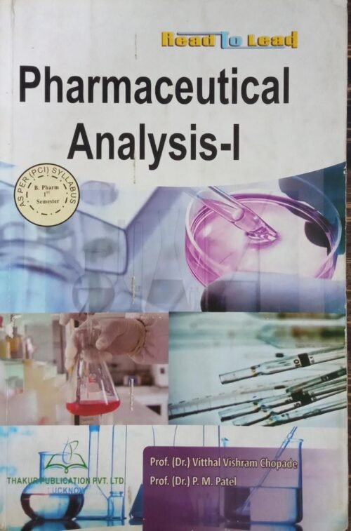 Second Hand BPharma 1st Sem Pharmaceutical Analysis 1 Thakur Publication