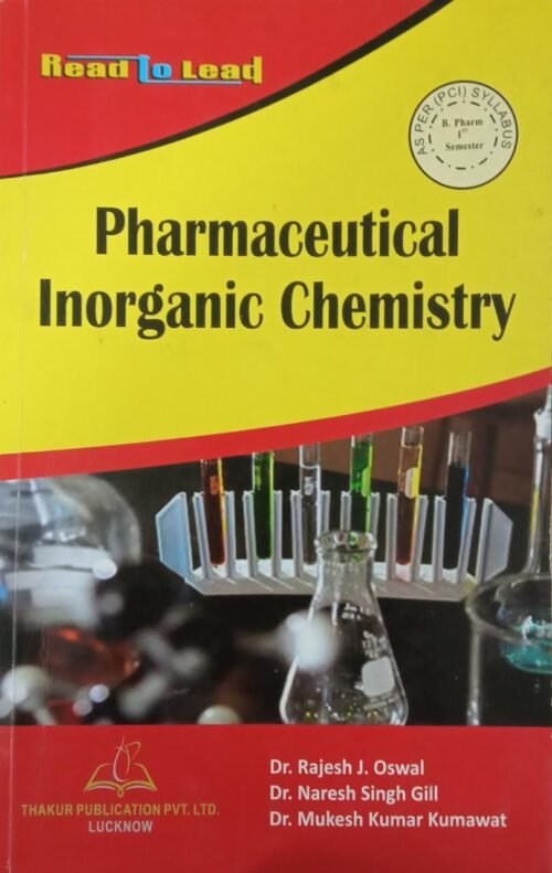 Second Hand BPharma 1st Sem Pharmaceutical Inorganic Chemistry Thakur Publication