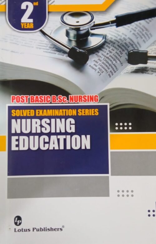 Lotus PB BSc Nursing 2nd Year Nursing Education Solved in English 2022