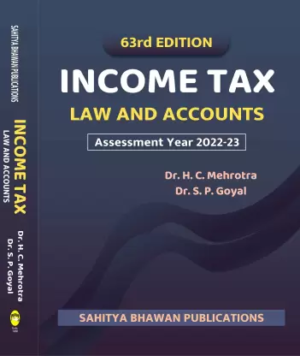 INCOME TAX LAW AND ACCOUNTS 63rd EDITION BY HC MEHROTRA in ENGLISH