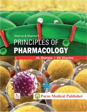 Second Hand Principles of pharmacology Hardcover By HL Sharma 3rd Edition