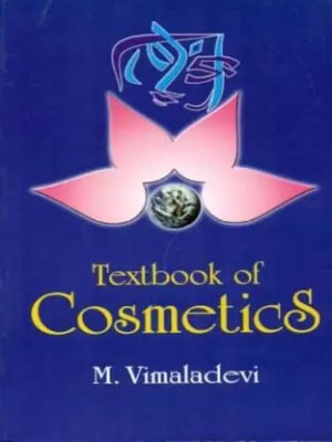 Textbook of Cosmetics by M Vimaladevi 2015