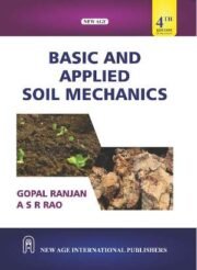 Basic And Applied Soil Mechanics By Gopal Ranjan | ASR Rao | 4th Latest Edition