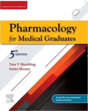 Pharmacology For Medical Graduates | Shanbagh | Shenoy | 5th Latest Edition