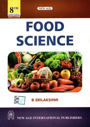 Food Science by Srilakshmi New Age International Publishers 8th edition