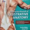 The Practice Manual Of Illustrative Anatomy Anita Tuli | 2nd Edition | Second Hand 