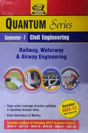 Railway Waterway And Airway Engineering Quantum AKTU 2022-2023 Civil ...