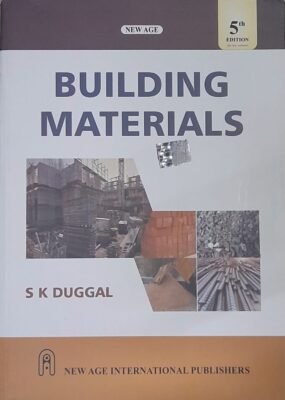 Building Materials By SK Duggal | 5th Latest Edition » WishAllBook ...