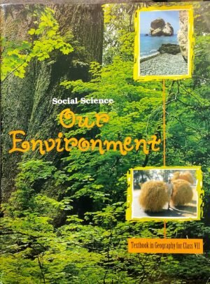 NCERT Our Environment | For Class 7