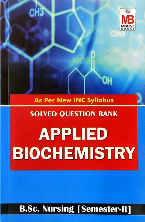 Mount BSc Nursing 2nd Sem | Applied Biochemistry in ENGLISH Latest Edition