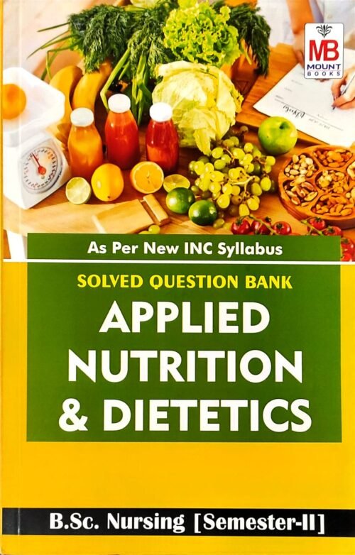 Mount BSc Nursing 2nd Sem | Applied Nutrition And Dietetics in ENGLISH Latest Edition