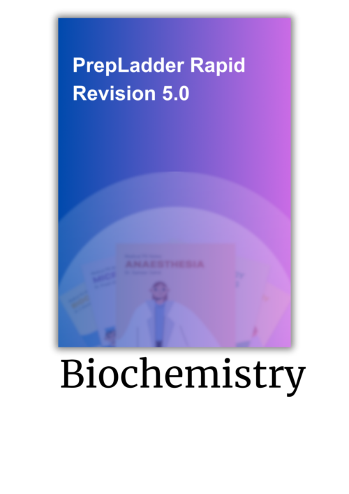 Rapid Revision Prepladder EDITION 5.0 | Biochemistry