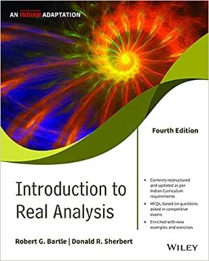 Introduction To Real Analysis 4th Edition | An Indian Adaptation Latest Edition